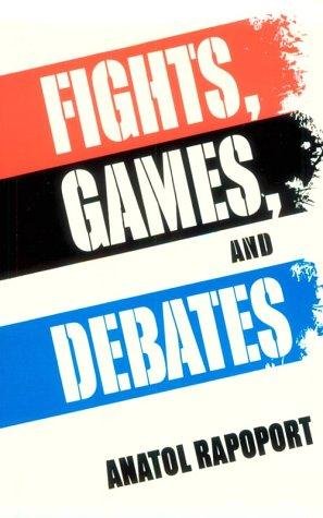 Anatol Rapoportin kirjan Fights, Games, and Debates kansi