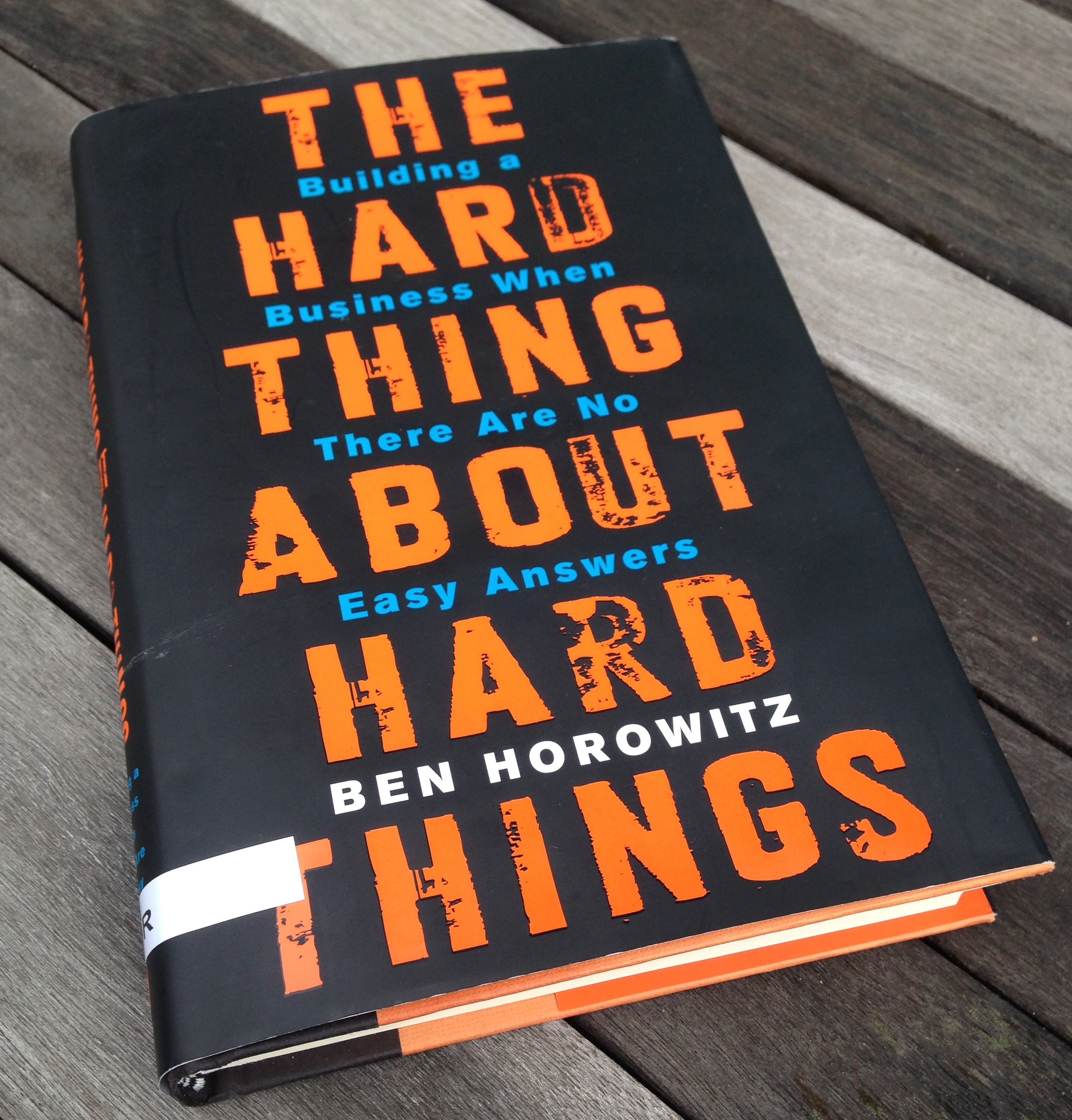 The Hard Thing About Hard Things